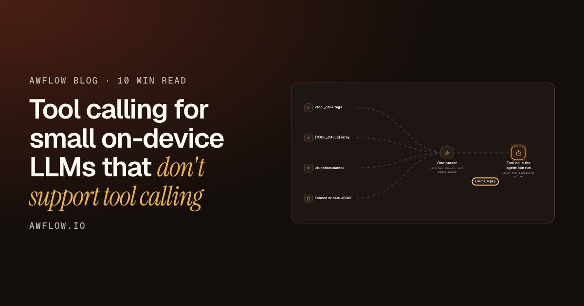 Tool calling for small on-device LLMs that don't support tool calling