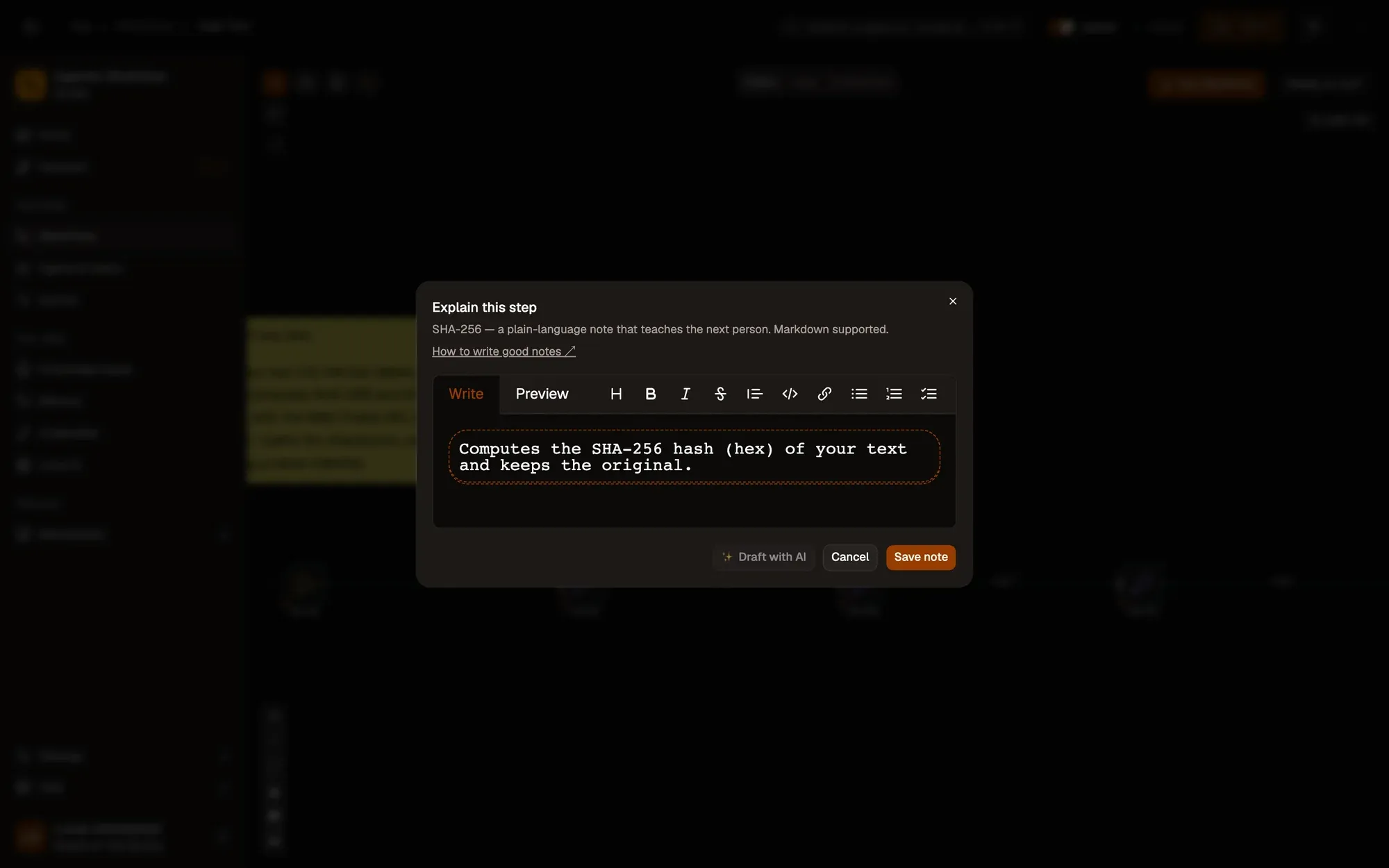 The Explain this step dialog for the SHA-256 step: a Markdown editor holding its note (Computes the SHA-256 hash (hex) of your text and keeps the original.), a How to write good notes link, and the Draft with AI, Cancel and Save note buttons.