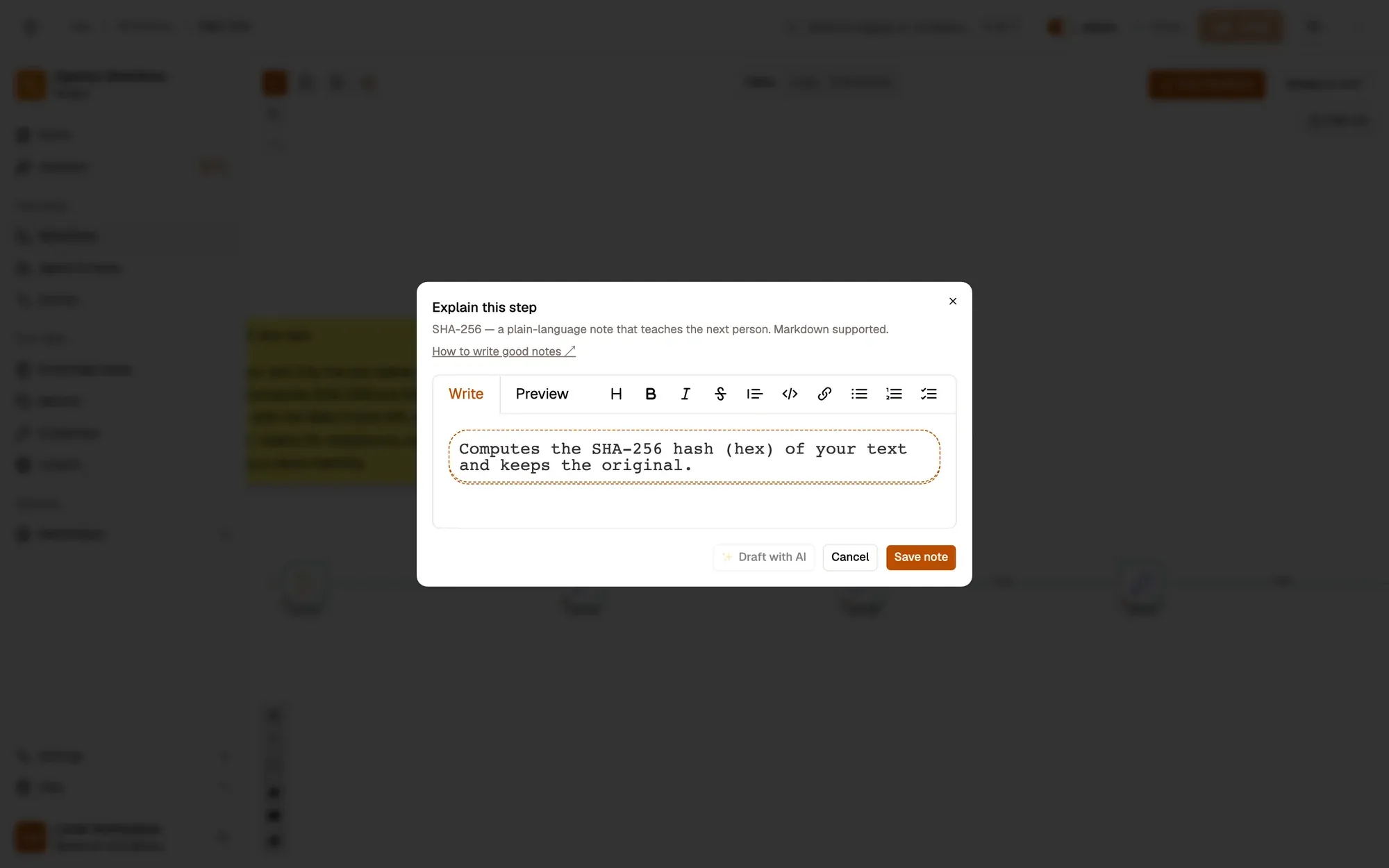 The Explain this step dialog for the SHA-256 step: a Markdown editor holding its note (Computes the SHA-256 hash (hex) of your text and keeps the original.), a How to write good notes link, and the Draft with AI, Cancel and Save note buttons.
