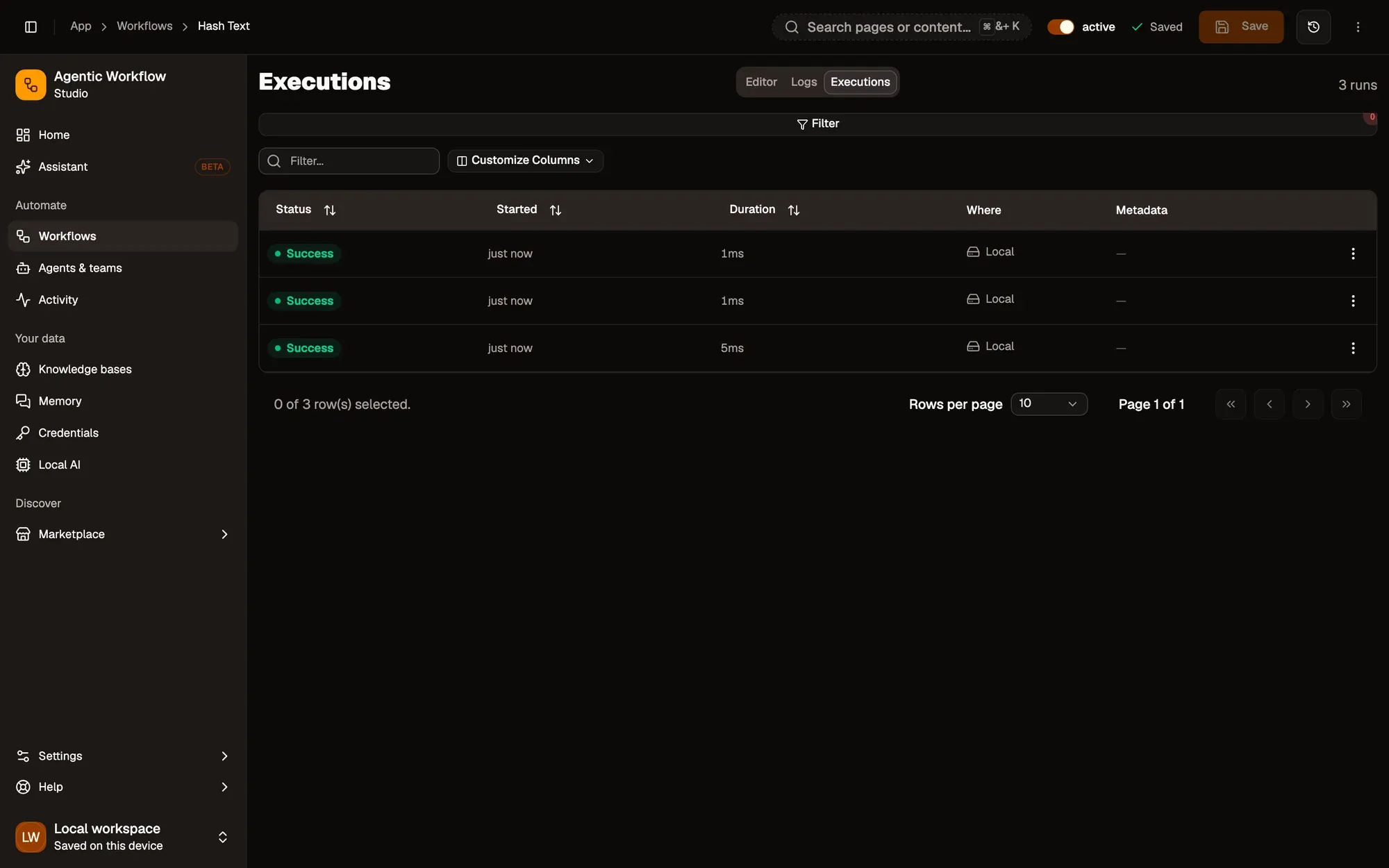 The Executions tab of the Hash Text workflow: a table of saved runs, each with a Success status, when it started, its duration, where it ran (Local) and its metadata, with a filter bar above.